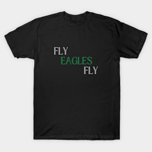 Fly Eagle Fly - Philadelphia eagles T-Shirt